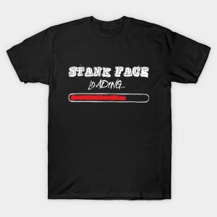 Stank Face Loading Metal Music Fan T-Shirt